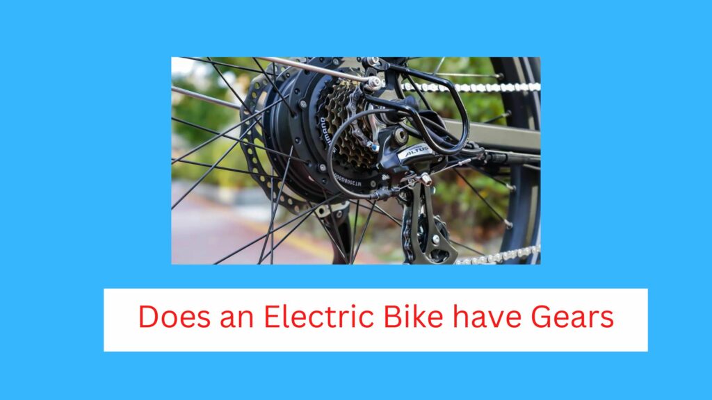 do-electric-bikes-have-gears-anything-you-need-to-know-2023